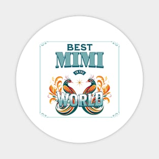 Best Mimi in the World Magnet